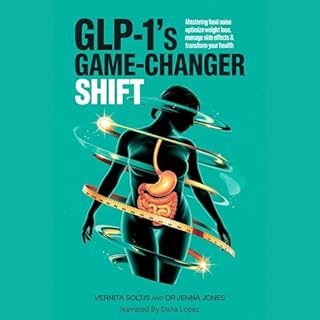 GLP-1's Game-Changer Shift Audiobook By Vernita Soltis, Dr Jenna Jones, Boho Publishing LLC cover art