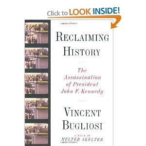 Reclaiming History byBugliosi