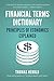 Financial Terms Dictionary - Principles of Economics Explained