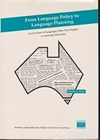 From Language Policy to Language Planning: An Overview of Languages Other Than English in Australian Education 1875578331 Book Cover