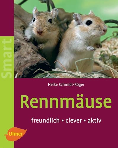 Heike Schmidt-Röger - GEBRAUCHT Rennmäuse Freundlich - clever - aktiv - Preis vom 02062023 050629 h