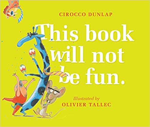 This Book Will Not Be Fun 1338344692 Book Cover