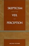 Skepticism and the Veil of Perception (Studies in Epistemology and Cognitive Theory) (English Edition)