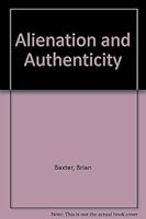 Alienation and Authenticity 0422782807 Book Cover