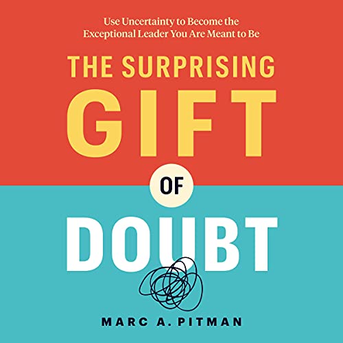 The Surprising Gift of Doubt by Marc A. Pitman episode artwork
