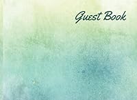 Guest Book: Lined Guestbook With Prompts - For a Bed and Breakfast, Beach House, Vacation Home, Guest Room, Waterfront Condo, or Cottage Rental - Cool Coastal Colors Cover Design 1093669551 Book Cover