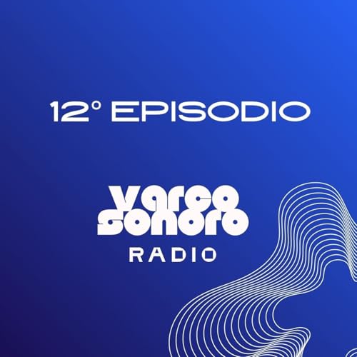 『01x12 - Noi di Radio Varco Sonoro: parliamo di Gabu aka dj Baloo (intervista + djset)』のカバーアート