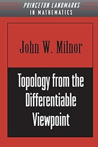 Topology from the Differentiable Viewpoint