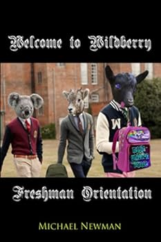 Paperback Welcome to Wildberry: Freshman Orientation Book