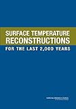 Surface Temperature Reconstructions for the Last 2,000 Years