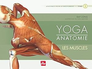 Livres Couvertures de Yoga anatomie : Les muscles