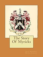 The Story of Myricks 1522755934 Book Cover