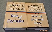MEMOIRS BY HARRY S. TRUMAN, TWO VOLUMES Volume One: Year of Decisions. Volume Two: Years of Trial and Hope B001FSBTI8 Book Cover