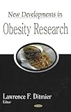 New Developments in Obesity Research