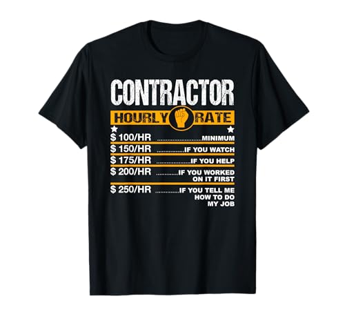 Funny Contractor Hourly Rate Handyman Labor Rates Repairman T-Shirt