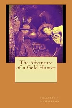 Paperback The Adventure of a Gold Hunter Book
