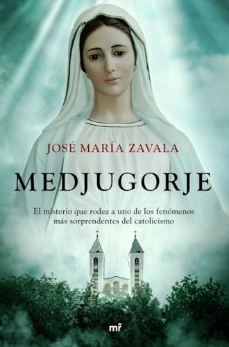 Medjugorje: El misterio que rodea a uno de los ... [Spanish] 8427048785 Book Cover