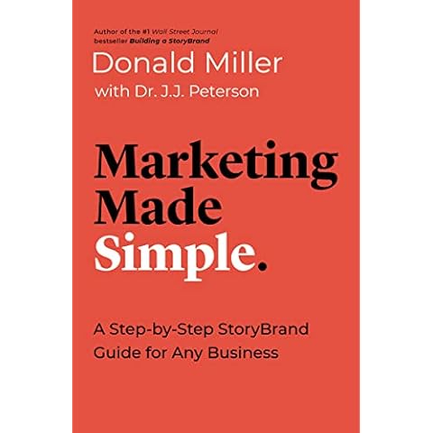 Marketing Made Simple: A Step-by-Step StoryBrand Guide for Any Business (Made Simple Series) Cover