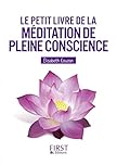 Le Petit livre de la méditation de pleine conscience