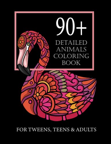Detailed Animal Coloring for Tweens, Teens & Adults