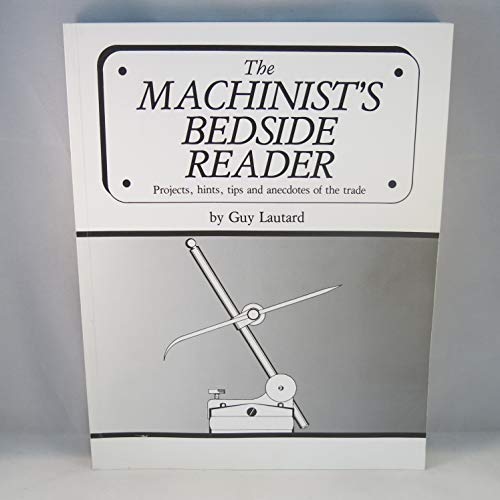 The Machinist's Bedside Reader