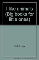 I like animals (Big books for little ones) B0006DIIVY Book Cover