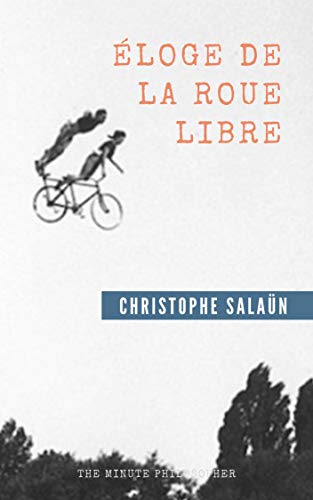 Télécharger Éloge de la roue libre: Essai Gratuit