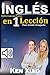 Inglés: Habla Como un Nativo en 1 Lección para Gente Ocupada (English Edition)