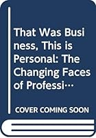That Was Business, This Is Personal 0436199904 Book Cover