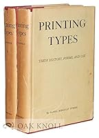 Printing types, their history, forms, and use;: A study in survivals B0007EAF4K Book Cover