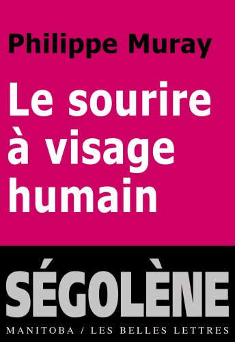 Le sourire à visage humain : Suivi de Citoyen, citoyenneté et Encore plus de plus