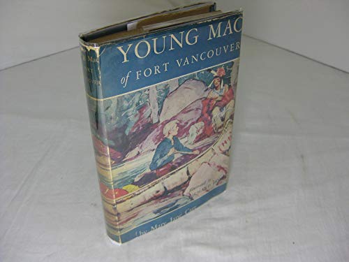 Young Mac of Fort Vancouver