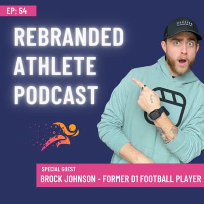 054: "Stay Consistent" with Brock Johnson
