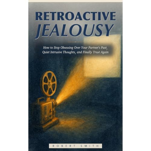 Retroactive Jealousy Audiolibro Por Robert Smith arte de portada