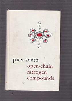 Hardcover The Chemistry of Open-Chain Organic Nitrogen Compounds - Volume I Book