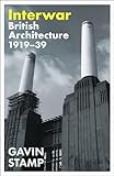 Interwar: British Architecture 1919-39