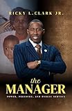 manager online thai  The Manager: Power, Pressure, and Public Service (English Edition)