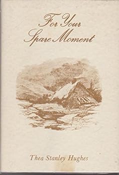 Hardcover FOR YOUR SPARE MOMENT Book