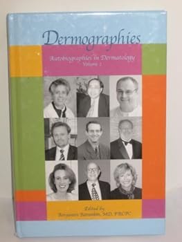 Hardcover Dermographies (Autobiographies in Dermatology, Volume 2) (2006-05-04) Book