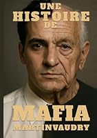 Une histoire de Mafia (French Edition) 2982443511 Book Cover