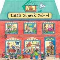 Little Squeak School 1435155823 Book Cover