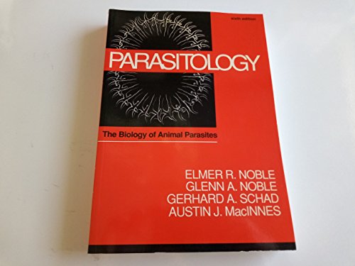Parasitology: The Biology of Animal Parasites 0812111559 Book Cover