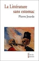 La Littérature sans estomac 2846360189 Book Cover
