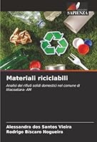 Materiali riciclabili (Italian Edition) 6208902215 Book Cover