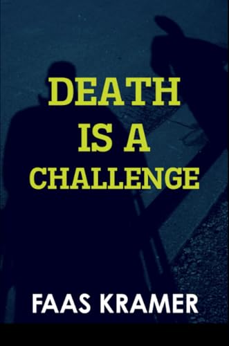 Death Is a Challenge view 2