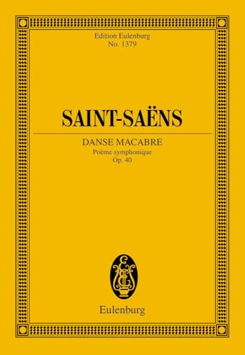Danse Macabre, Op. 40: Edition Eulenburg No. 1379