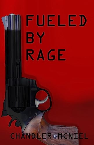 Fueled by Rage (The Robert Walker Series)