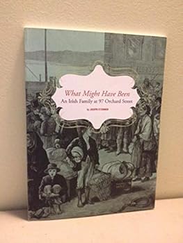 Paperback What Might Have Been: An Irish Family at 97 Orchard Street Book