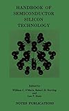 Handbook of Semiconductor Silicon Technology