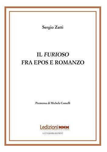 Il «Furioso» Fra Epos E Romanzo